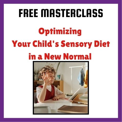 free masterclass optimizing your child's sensory diet in a new normal