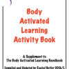 Body Activated Learning Activity Book